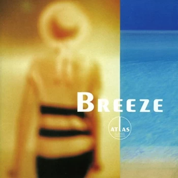 Atlas - Breeze CD