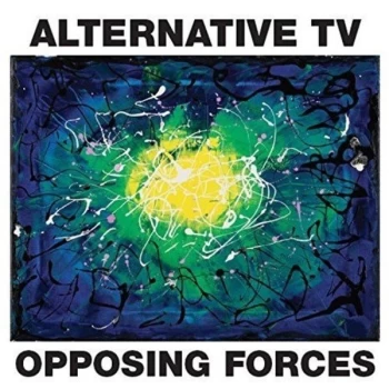 Alternative TV - Opposing Forces Vinyl