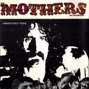 Absolutely Free by The Mothers of Invention CD Album