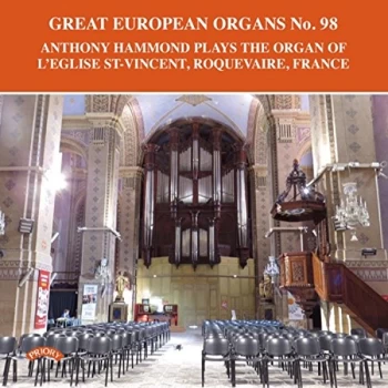 Anthony Hammond (organ) - Great European Organs No. 98 CD