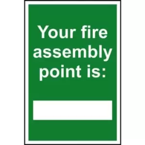 Your Fire Assembly Point Is - RPVC (300 X 200MM)