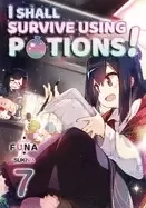 i shall survive using potions volume 7