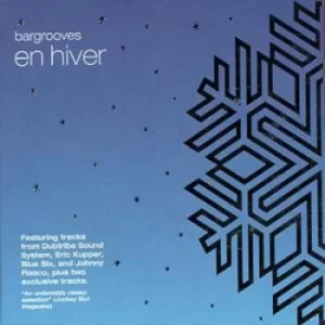 Bargrooves En Hiver by Various CD Album