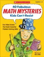 40 fabulous math mysteries kids cant resist