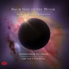 Bach Side of the Moon: Baroque Adagios Reimagined: Synthesiser & Recorder