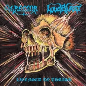 Agressor|Loudblast - Licensed To Thrash CD