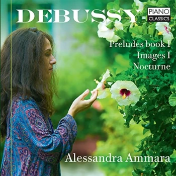 Alessandra Ammara - Debussy Images Book I Prelud CD