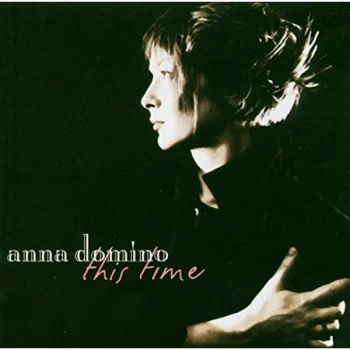 Anna Domino - This Time CD