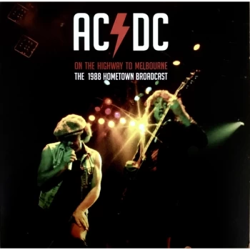 AC/DC - On The Highway To Melbourne The 1988 Hometown Broadcast Vinyl