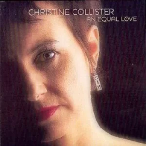 An Equal Love by Christine Collister CD Album