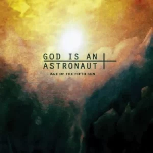 Age of the Fifth Sun by God Is an Astronaut Vinyl Album