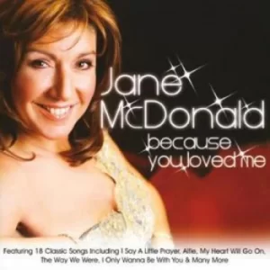 Because You Loved Me by Jane McDonald CD Album