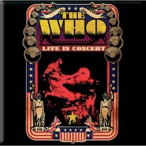 The Who - Live in Concert Fridge Magnet