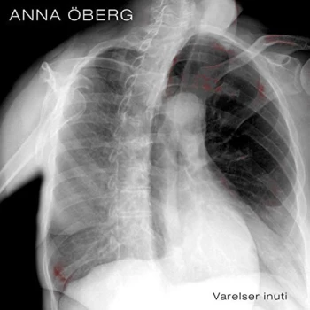 Anna &Ouml;berg - Varelser Inuti CD