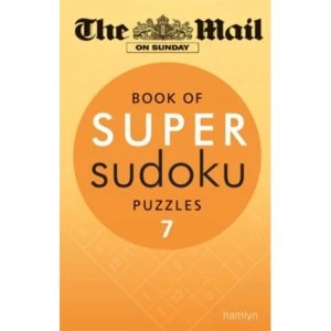 The Mail on Sunday: Book of Super Sudoku Puzzles 7