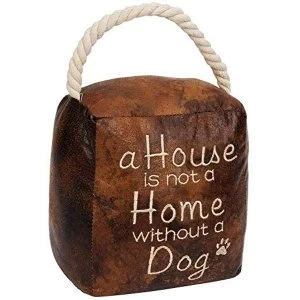 Home Living Door Stop - A House is Not A Home Without A Dog