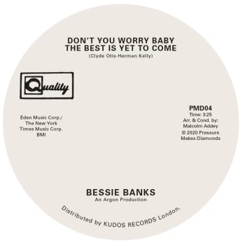 Banks, Bessie - Don't You Worry Baby The Best Is Yet To Come / Try To Leave Me If You Can Vinyl