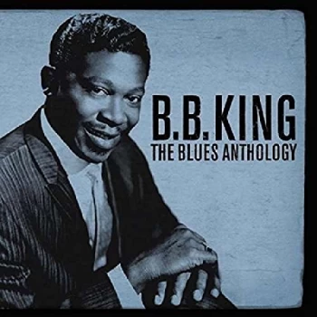 B.B. King - The Blues Anthology CD