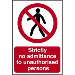 Scan Strictly No Admittance To Unauthorised Persons Sign 400mm 600mm Standard