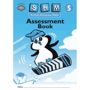 Scottish Heinemann Maths 5 Assessment Book 8PK by Scottish Primary Maths Group SPMG (Multiple copy pack, 2005)