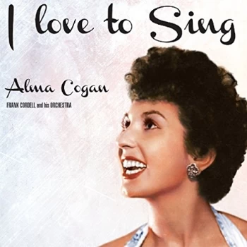 Alma Cogan - I Love to Sing CD