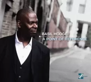 A Point of Reference by Basil Hodge CD Album