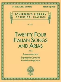 24 Italian Songs & Arias - Medium High Voice