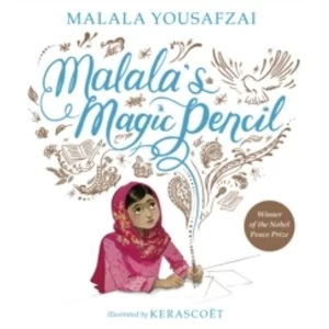 Malala's Magic Pencil