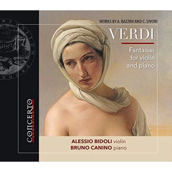 Alessio Bidoli - Verdi: Fantasies for Violin and Piano CD