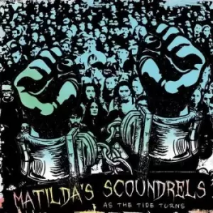 As the Tide Turns by Matilda's Scoundrels CD Album