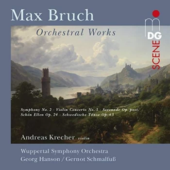 Andreas Krecher; Wuppertal Symphony Orchestra; Hanson - Max Bruch: Orchestral Works CD