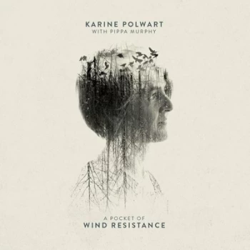 A Pocket of Wind Resistance by Karine Polwart & Pippa Murphy CD Album