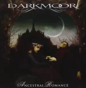 Ancestral Romance by Dark Moor CD Album