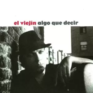 Algo Que Decir by El Viejin CD Album