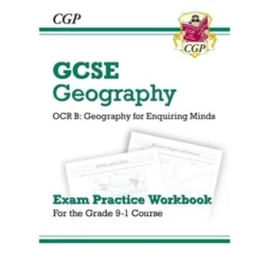 New Grade 9-1 GCSE Geography OCR B: Geography for Enquiring Minds - Exam Practice Workbook