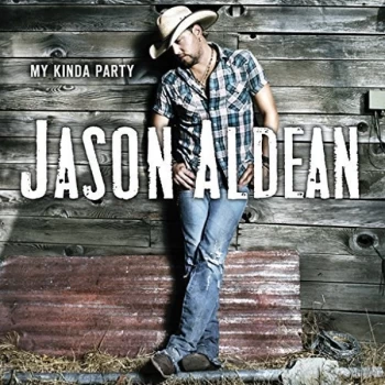 Aldean, Jason - My Kinda Party CD