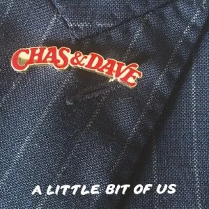 A Little Bit of Us by Chas and Dave CD Album