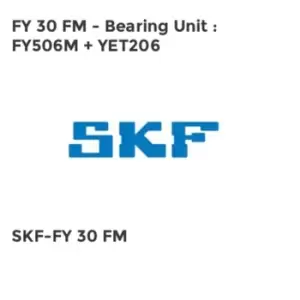 FY 30 FM - Bearing Unit : FY506M + YET206