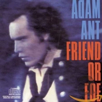 Ant, Adam - Friend Or Foe CD