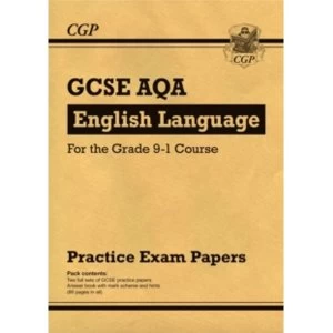 New GCSE English Language AQA Practice Papers - For the Grade 9-1 Course