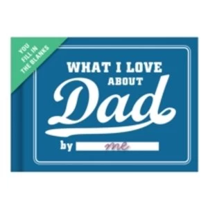 Knock Knock What I Love About Dad Fill in the Love Journal