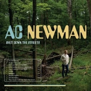 A.C. Newman - Shut Down The Streets Vinyl