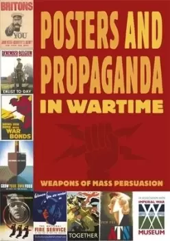 Posters and propaganda in wartime by Daniel James