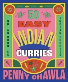 50 Easy Indian Curries