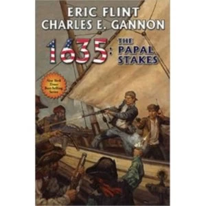 1635: Papal Stakes by Eric Flint (Book, 2013)