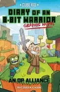 diary of an 8 bit warrior graphic novel an op alliance