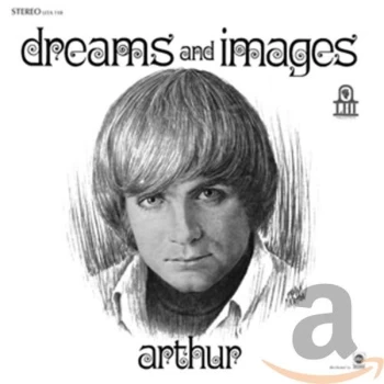 Arthur - Dreams And Images CD