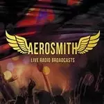 Aerosmith - Live Radio Broadcasts (Music CD)