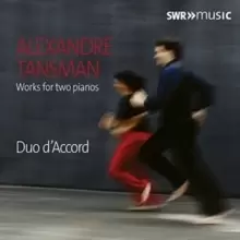 Alexandre Tansman: Works for Two Pianos