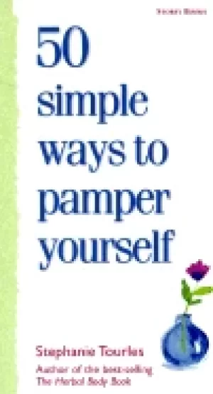 50 simple ways to pamper yourself